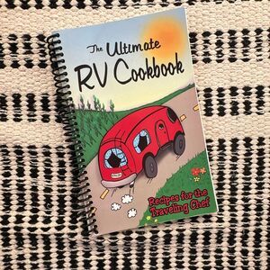 The ultimate RV Cookbook - Recipes for the traveling chef